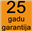 25 gadu garantija